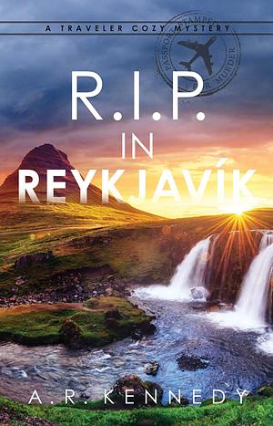 R.I.P. in Reykjavik by A.R. Kennedy