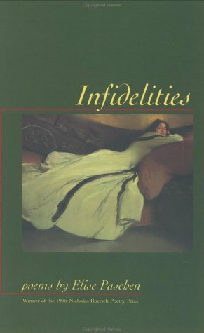 Infidelities by Elise Paschen