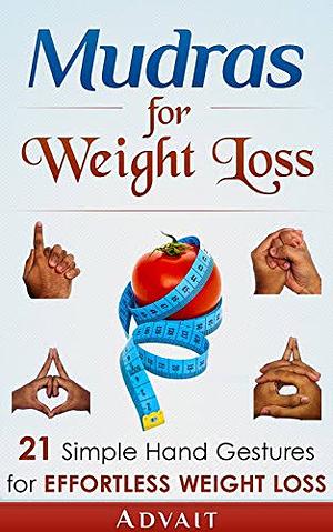 Mudras for weight loss by Advait