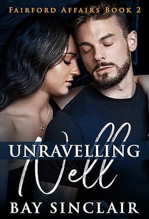 Unraveling Nell by Bay Sinclair