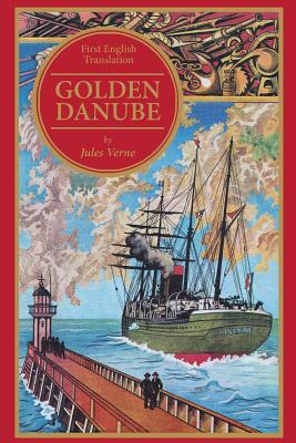 Golden Danube by Jules Verne