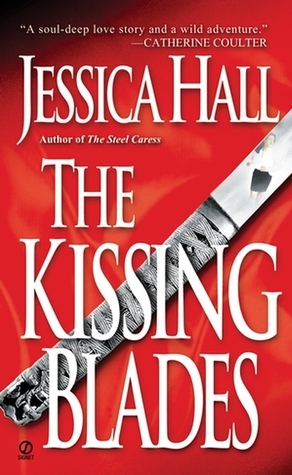 The Kissing Blades by Jessica Hall