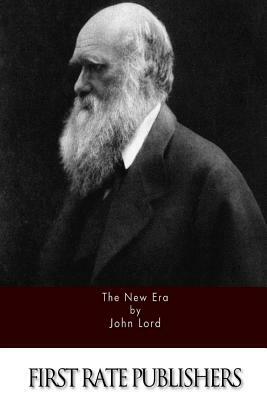 The New Era by John Lord