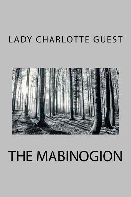 The Mabinogion by Charlotte Guest