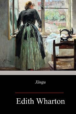 Xingu by Edith Wharton