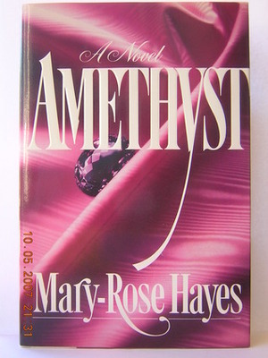 Amethyst by Mary-Rose Hayes