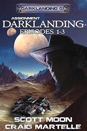 Darklanding Books 1-3 by Craig Martelle, Scott Moon, Scott Moon