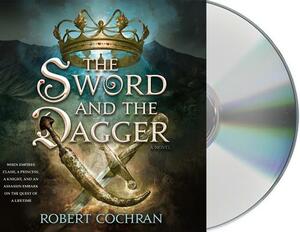 The Sword and the Dagger by Robert Cochran