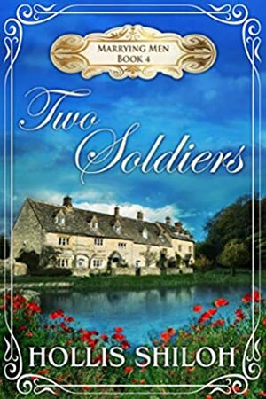 Two Soldiers by Hollis Shiloh