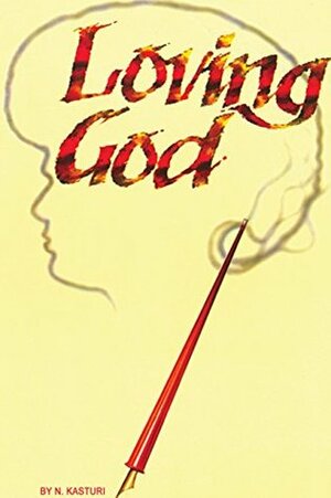 Loving God by N. Kasturi