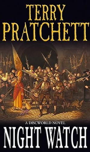 Night Watch: Discworld Novel 29 by Terry Pratchett