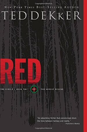 Red: The Heroic Rescue by Ted Dekker