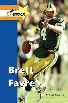 Brett Favre by Kevin Hillstrom, Terri Dougherty