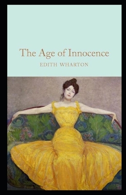 The Age of Innocence Illustrated by Edith Wharton