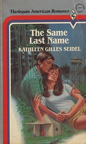 The Same Last Name by Kathleen Gilles Seidel