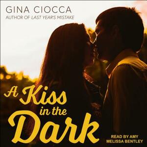 A Kiss in the Dark by Gina Ciocca