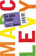 În altă viaţă by Marc Levy