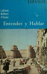 Entender y Hablar by Andrea Sendón McHenry, Gregory G. LaGrone, Patricia O'Connor