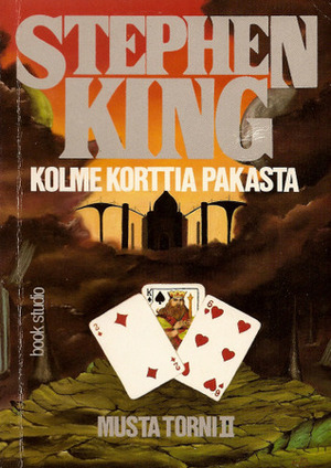 Kolme korttia pakasta by Stephen King
