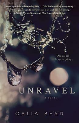 Unravel by Calia Read