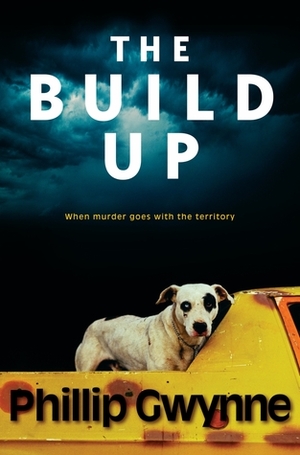 The Build Up by Phillip Gwynne