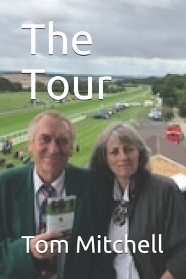 The Tour by Tom Mitchell