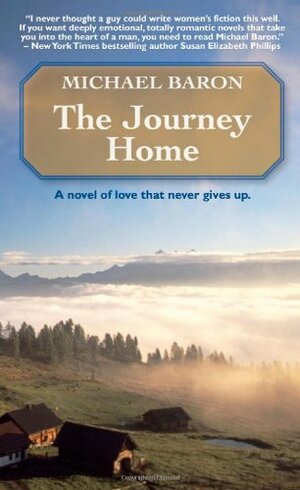 The Journey Home by Michael Baron