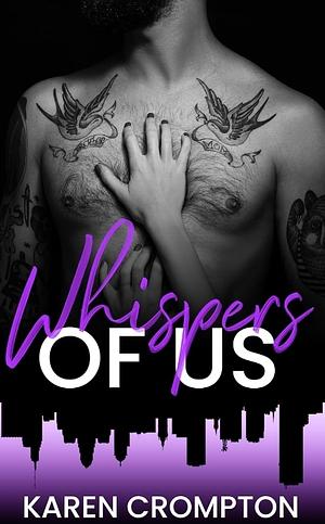 Whispers of Us by Karen Crompton