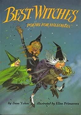 Best Witches: Poems for Halloween by Jane Yolen