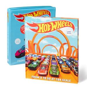 Hot Wheels: From 0 to 50 at 1:64 Scale by Kris Palmer