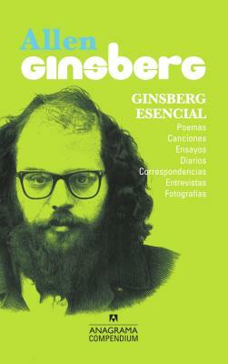 Ginsberg Esencial by Allen Ginsberg