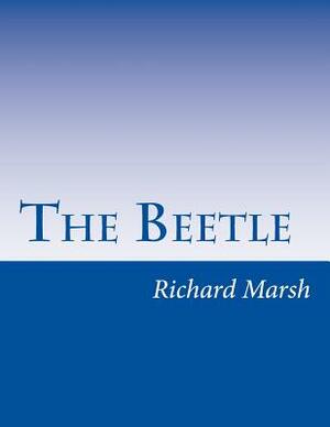 The Beetle by Richard Marsh