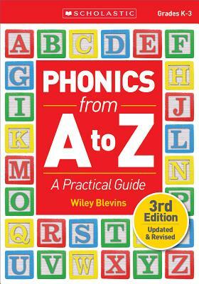 Phonics from A to Z by Wiley Blevins