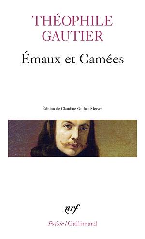 Émaux et Camées by Théophile Gautier