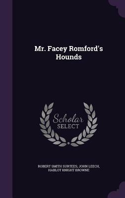 Mr. Facey Romford's Hounds by Robert Smith Surtees