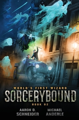 Sorcerybound by Michael Anderle, Aaron D. Schneider