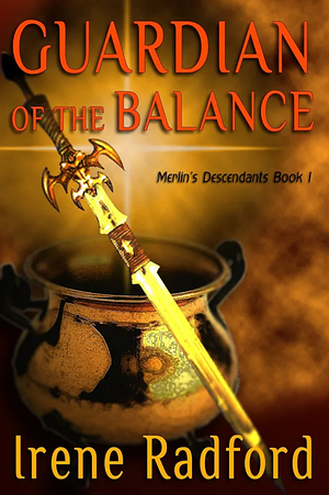 Guardian of the Balance by Irene Radford