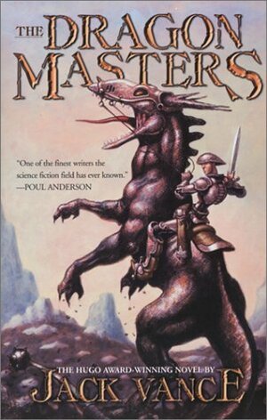 The Dragon Masters and The Last Castle by Jack Vance