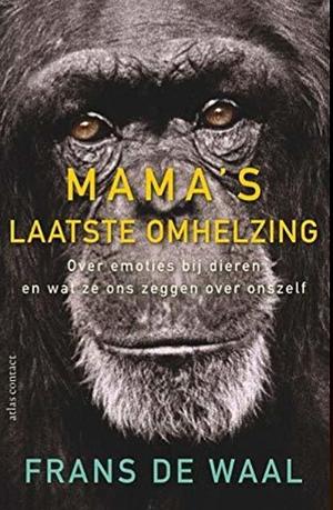 Mama's laatste omhelzing by Frans de Waal