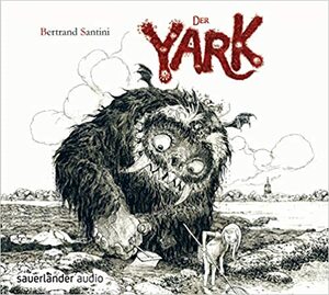 Der Yark by Bertrand Santini