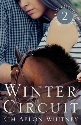 Winter Circuit by Kim Ablon Whitney