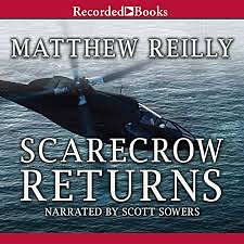 Scarecrow Returns by Matthew Reilly