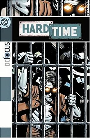 Hard Time: 50 to Life by Steve Gerber, Brian Hurtt