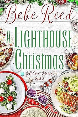 A Lighthouse Christmas : A Christmas Novella by Bebe Reed