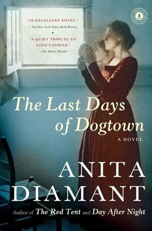 The Last Days of Dogtown by Anita Diamant
