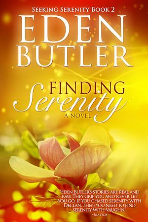 Finding Serenity by Eden Butler