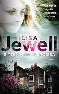 Sitten hän oli poissa by Lisa Jewell