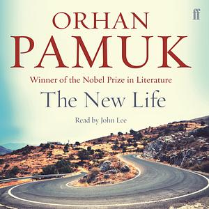The New Life by Orhan Pamuk