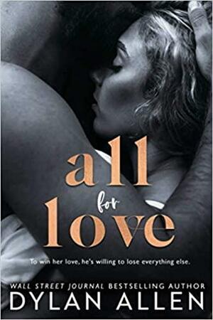 All For Love by Dylan Allen