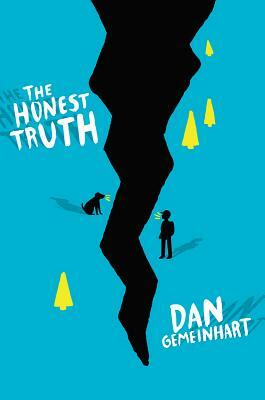 The Honest Truth by Dan Gemeinhart